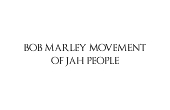 Bob Marley Movement of Jah people